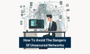 Unsecured Networks
