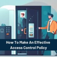 How To Make An Effective Access Control Policy