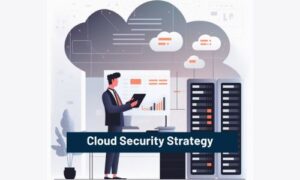 Cloud Security Strategy