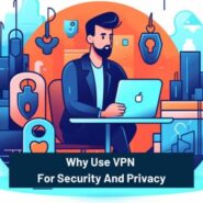VPN For Security And Privacy